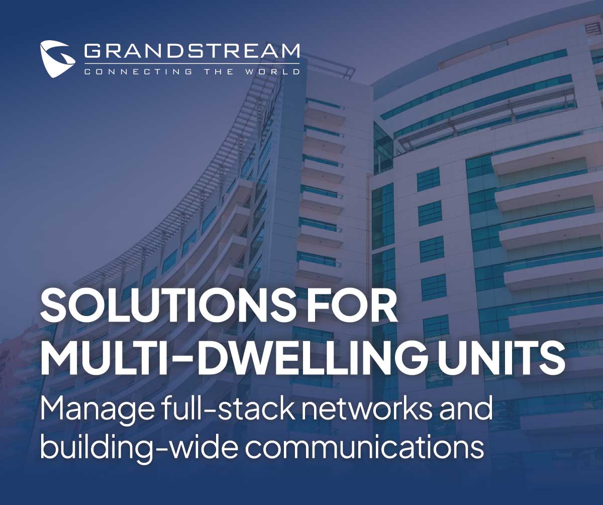Grandstream Solutions for Multi-Dwelling Unit Deployments
